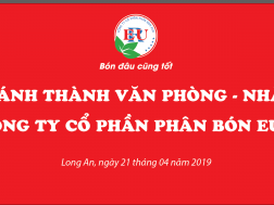 LỄ KHÁNH THÀNH VĂN PHÒNG - NHÀ MÁY CÔNG TY CỔ PHẦN PHÂN BÓN EUR